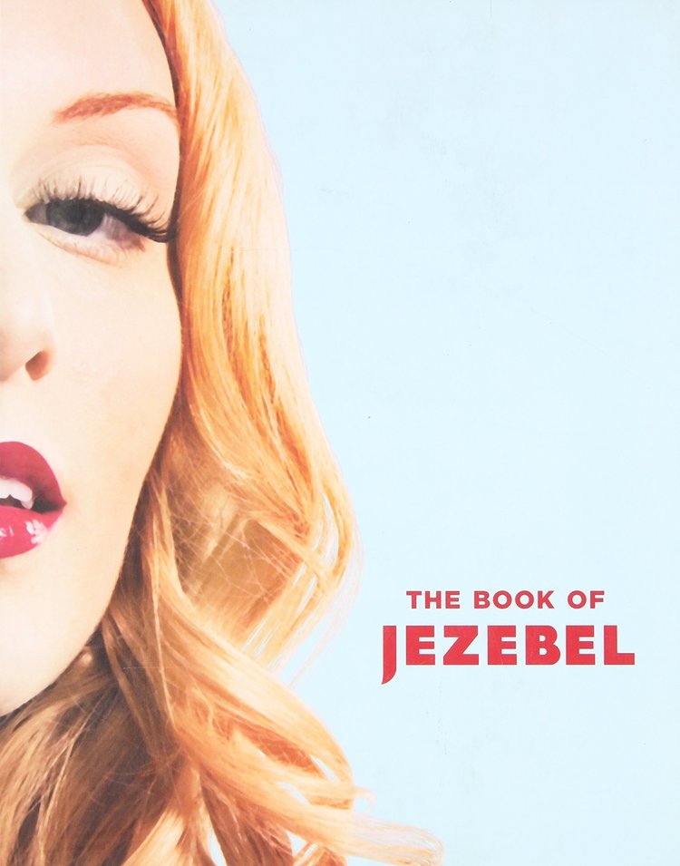 GRAND CENTRAL PUBLISHING THE BOOK OF JEZEBEL HC