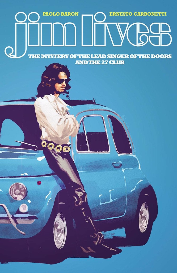 IMAGE COMICS JIM LIVES MYSTERY OF THE LEAD SINGER OF THE DOORS TP