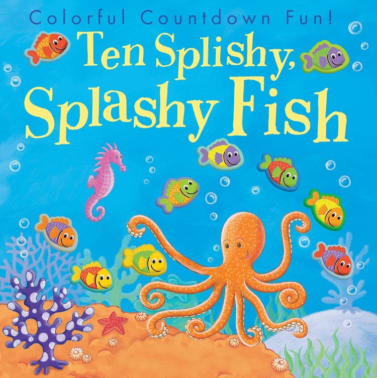 TEN SPLISHY SPLASHY FISH