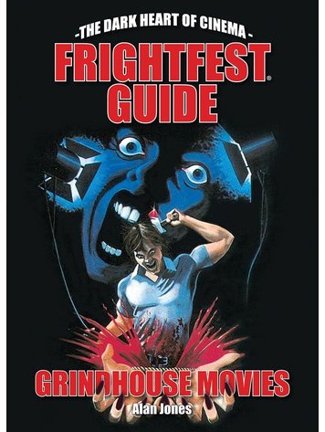 FRIGHTFEST GUIDE TO GRINDHOUSE MOVIES SC
