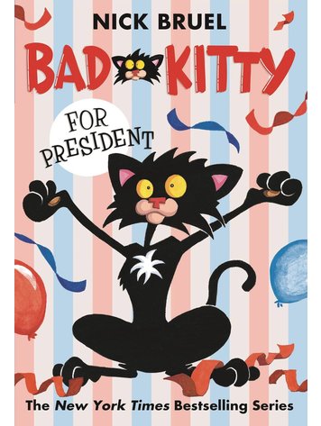 BAD KITTY FOR PRESIDENT GN