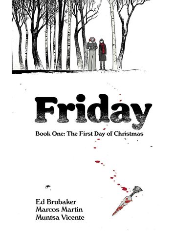 IMAGE COMICS FRIDAY TP BOOK 01 FIRST DAY OF CHRISTMAS