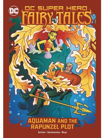 DC SUPER HERO FAIRY TALES AQUAMAN & RAPUNZEL PLOT