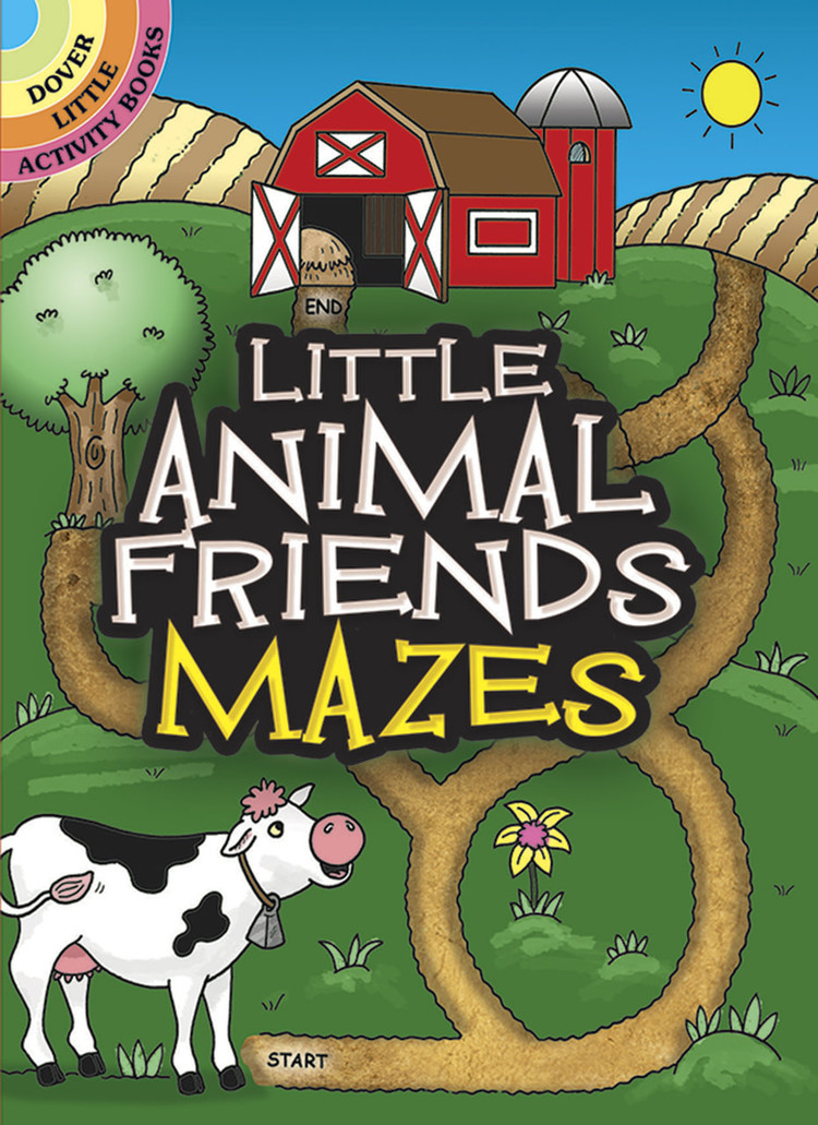 DOVER PUBLICATIONS LITTLE ANIMAL FRIENDS MAZES