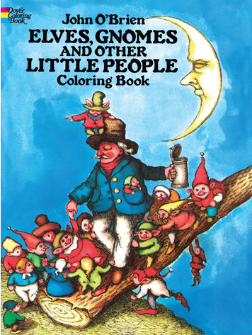 DOVER PUBLICATIONS ELVES, GNOMES AND OTHER LITTLE PEOPLE COLORING BOOK