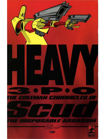 HEAVY 3 P O THE COLEMAN CHRONICLES OF SCUD THE DISPOSABLE ASSASSIN