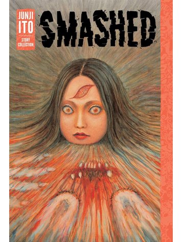 VIZ MEDIA LLC SMASHED JUNJI ITO STORY COLLECTION HC