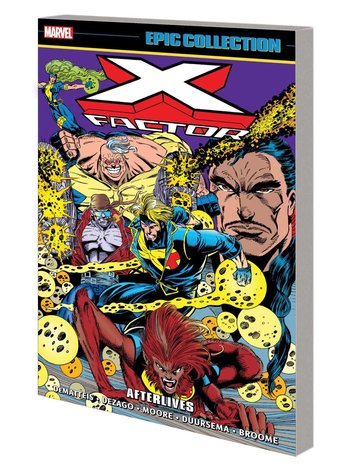 MARVEL COMICS X-FACTOR EPIC COLLECTION TP AFTERLIVES