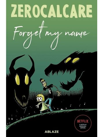 ABLAZE PUBLISHING ZEROCALCARES FORGET MY NAME GN