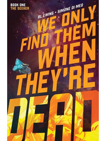 BOOM! STUDIOS WE ONLY FIND THEM WHEN THEYRE DEAD TP VOL 01