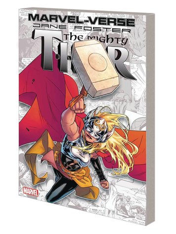 MARVEL COMICS MARVEL-VERSE GN TP JANE FOSTER MIGHTY THOR