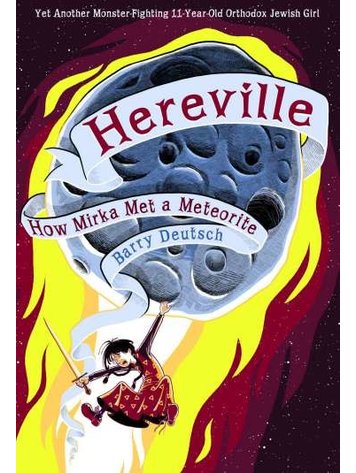 AMULET BOOKS HEREVILLE HOW MIRKA MET A METEORITE HC