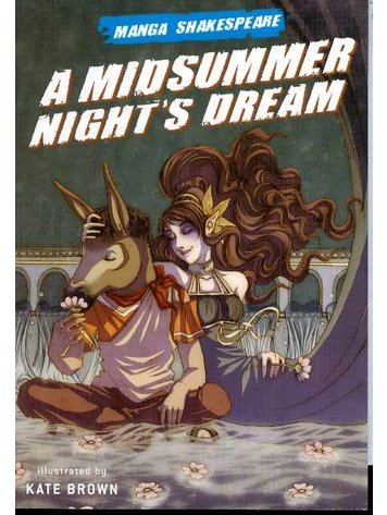 ABRAMS MANGA SHAKESPEARE MIDSUMMERS NIGHT DREAM GN