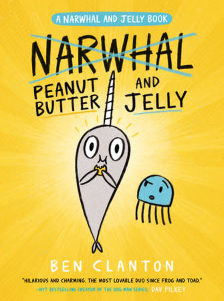 PENGUIN RANDOM HOUSE NARWHAL AND JELLY HC VOL 03 PEANUT BUTTER & JELLY