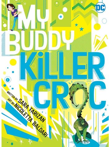 DC COMICS MY BUDDY KILLER CROC TP