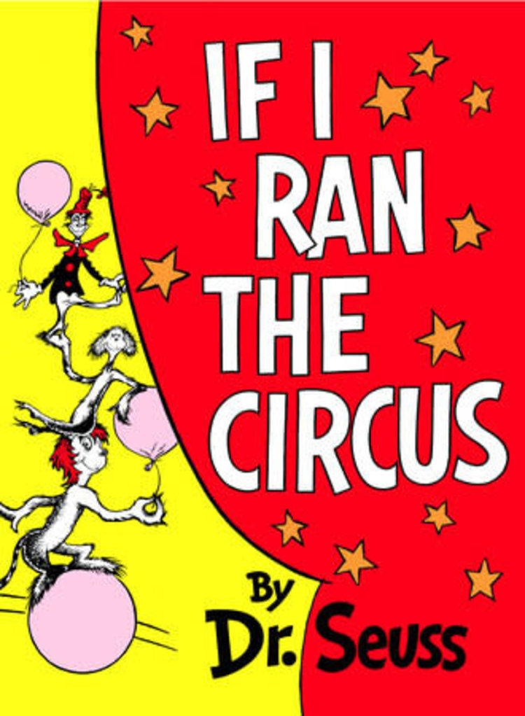 PENGUIN RANDOM HOUSE IF I RAN THE CIRCUS HC (DR SEUSS)