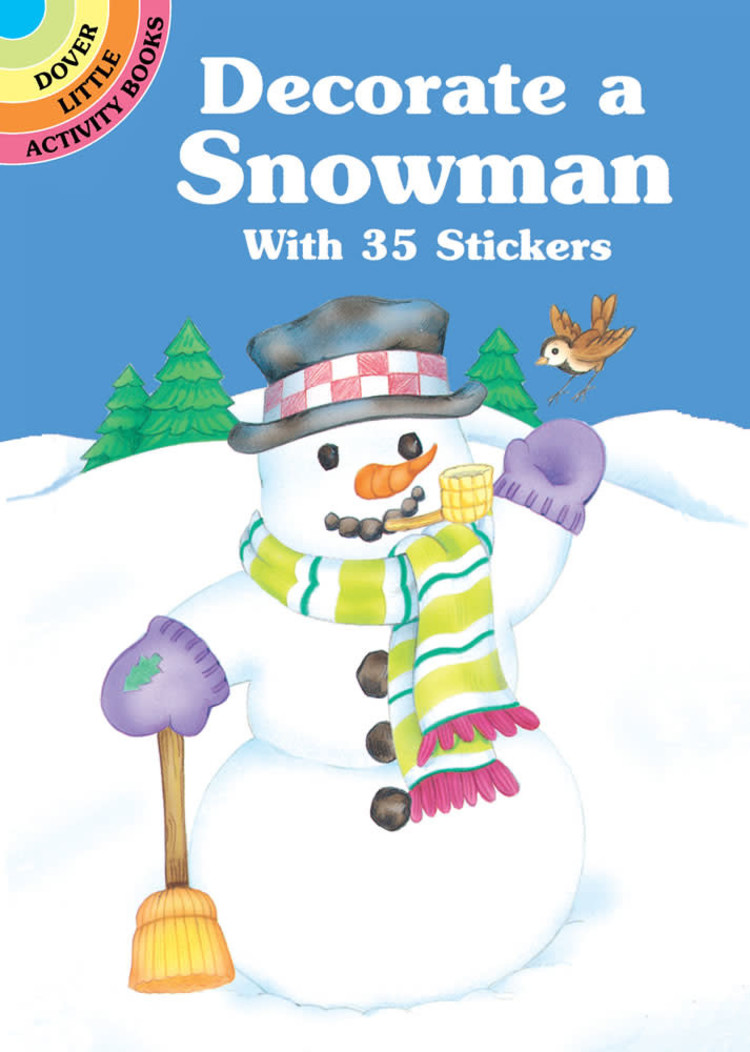 DOVER PUBLICATIONS DECORATE A SNOWMAN WITH 35 STICKERS