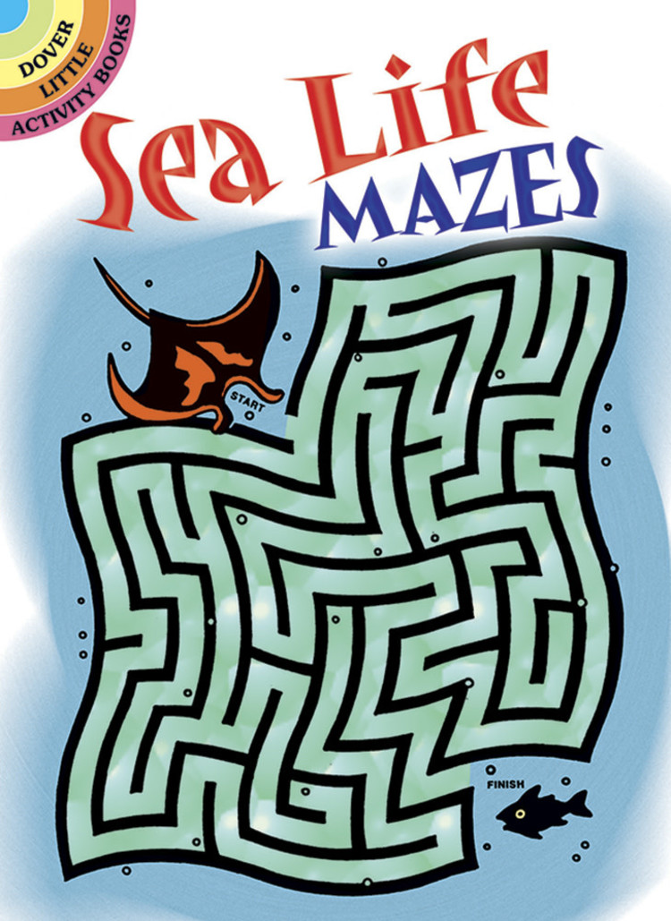 DOVER PUBLICATIONS SEA LIFE MAZES