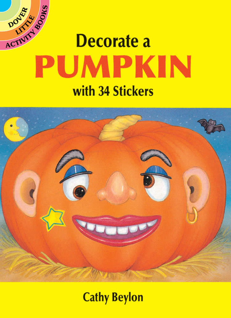 DOVER PUBLICATIONS DECORATE A PUMPKIN WITH 34 STICKERS