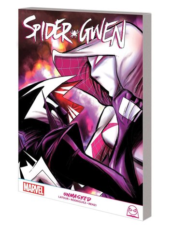 MARVEL COMICS SPIDER-GWEN GN TP UNMASKED