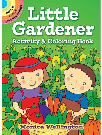 DOVER PUBLICATIONS LITTLE GARDENER ACTIVITY & COLORING BOOK