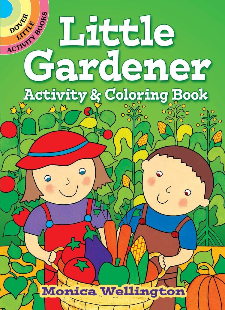 DOVER PUBLICATIONS LITTLE GARDENER ACTIVITY & COLORING BOOK