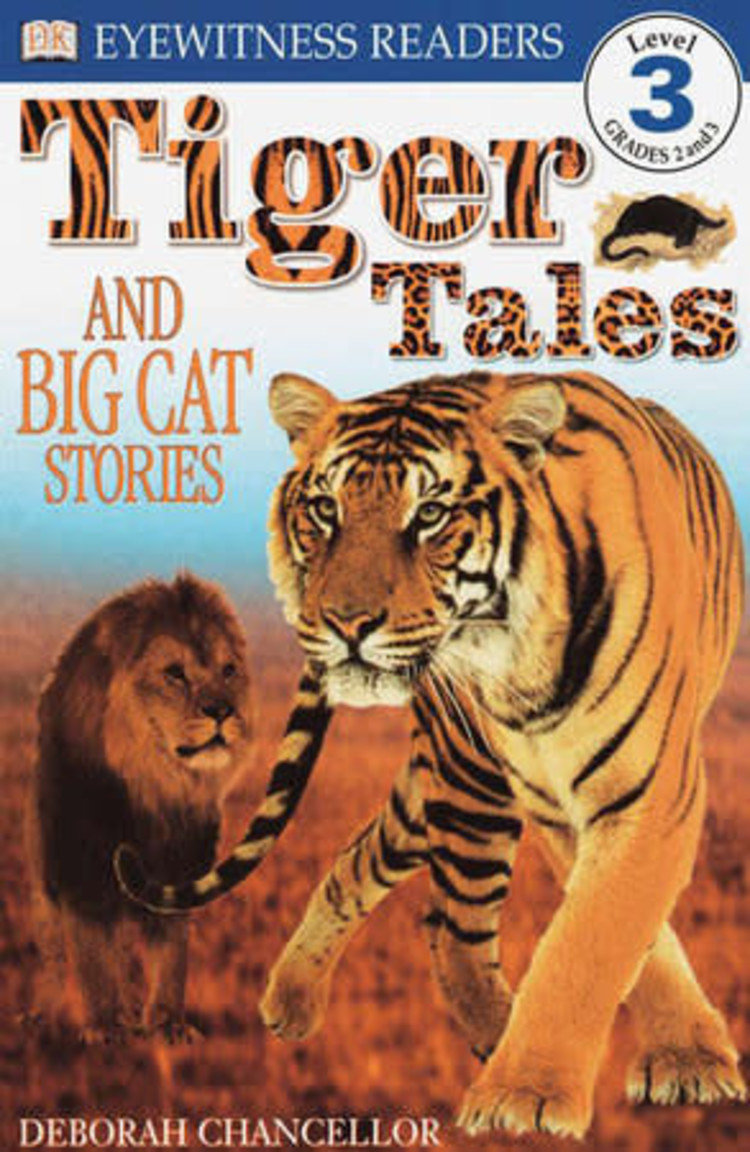 DK PUBLISHING CO DK READERS L3 TIGER TALES