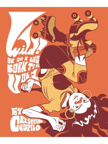 WILD TP VOL 01 OR SO I WAS BORN TO BE