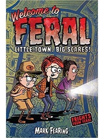 WELCOME TO FERAL GN VOL 01 LITTLE TOWN BIG SCARES
