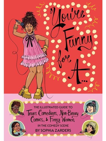 YOURE FUNNY FOR A TP THE ILLUSTRATED GUIDE