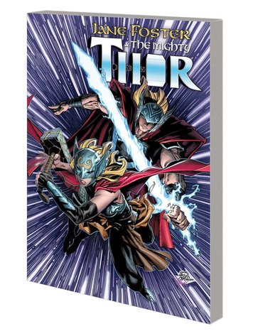 MARVEL COMICS JANE FOSTER & THE MIGHTY THOR TP