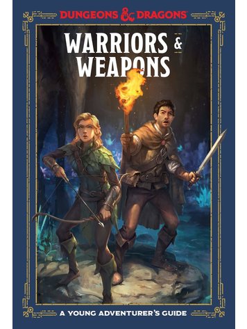 TEN SPEED PRESS D&D YOUNG ADVENTURERS GUIDE WARRIORS AND WEAPONS