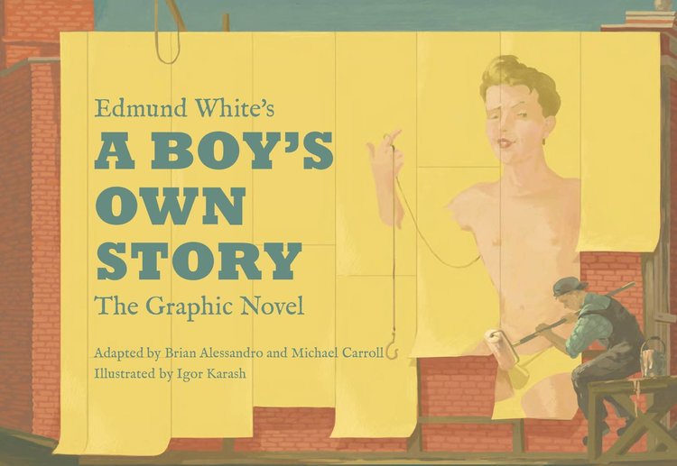 IDW PUBLISHING EDMUND WHITE'S A BOY'S OWN STORY HC GN