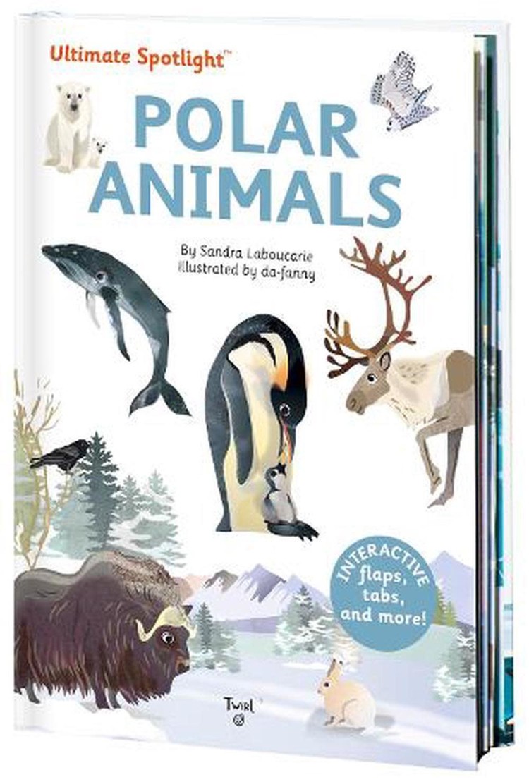CHRONICLE BOOKS ULTIMATE SPOTLIGHT: POLAR ANIMALS