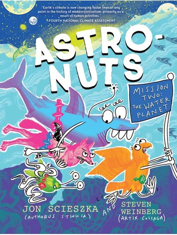 CHRONICLE BOOKS ASTRONUTS MISSION TWO: THE WATER PLANET