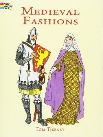 DOVER PUBLICATIONS MEDIEVAL FASHIONS COLORING BOOK