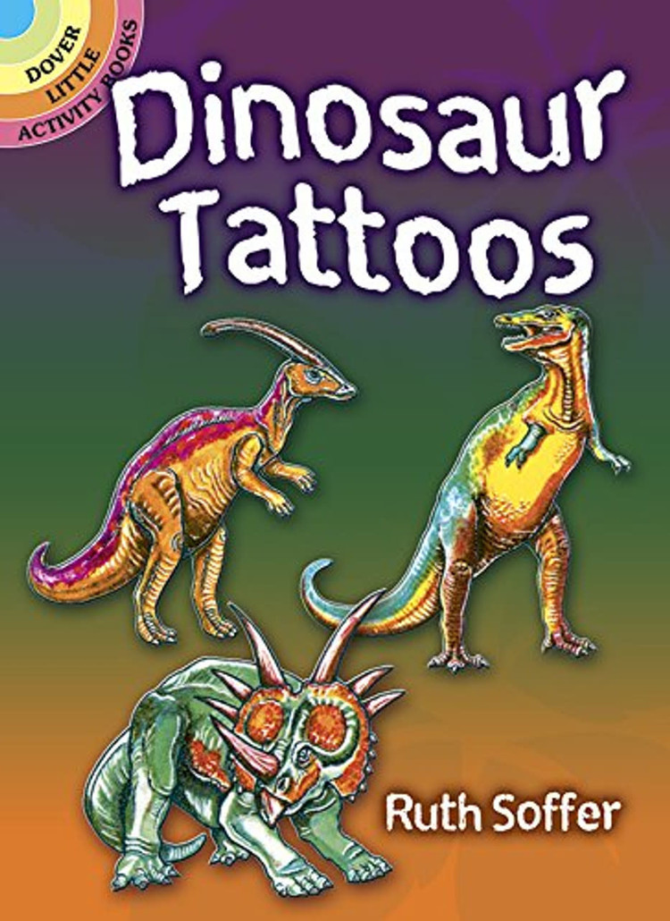 DOVER PUBLICATIONS DINOSAUR TATTOOS