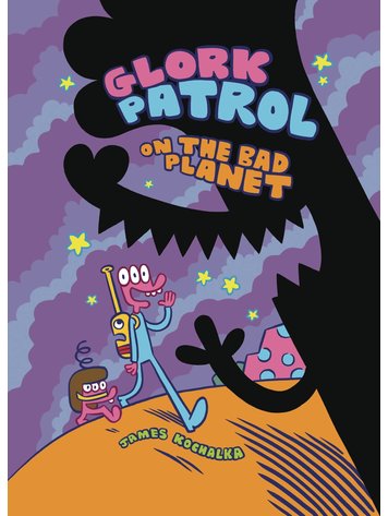 GLORK PATROL ON THE BAD PLANET