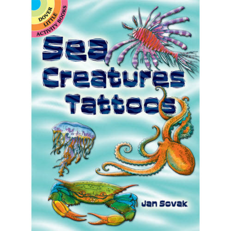 DOVER PUBLICATIONS SEA CREATURES TATTOOS ACTIVITY BOOK