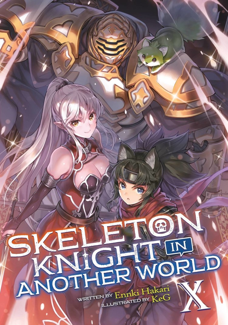 SEVEN SEAS ENTERTAINMENT SKELETON KNIGHT IN ANOTHER WORLD LIGHT NOVEL VOL 10