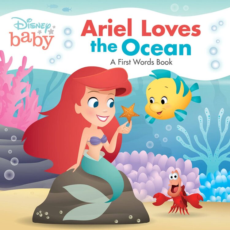 PENGUIN RANDOM HOUSE DISNEY BABY ARIEL LOVES THE OCEAN FIRST WORDS BOARD BOOK