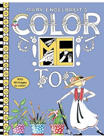 MARY ENGELBREIT COLOR ME TOO COLORING BOOK