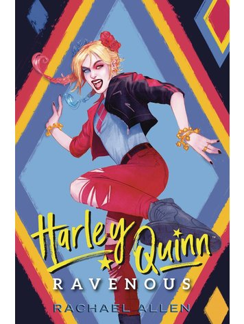 PENGUIN RANDOM HOUSE HARLEY QUINN RAVENOUS HC NOVEL