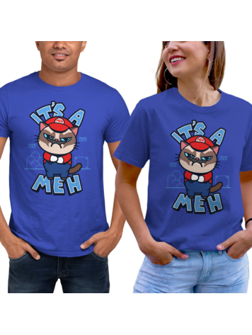 IT'S A MEH T-SHIRT - UNISEX