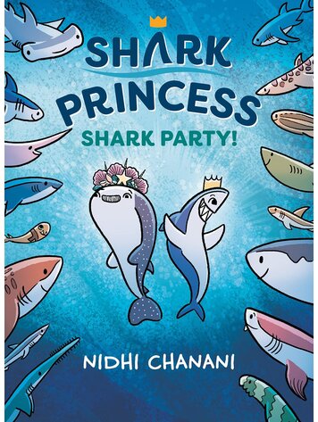 PENGUIN RANDOM HOUSE SHARK PRINCESS HC GN VOL 02 SHARK PARTY!