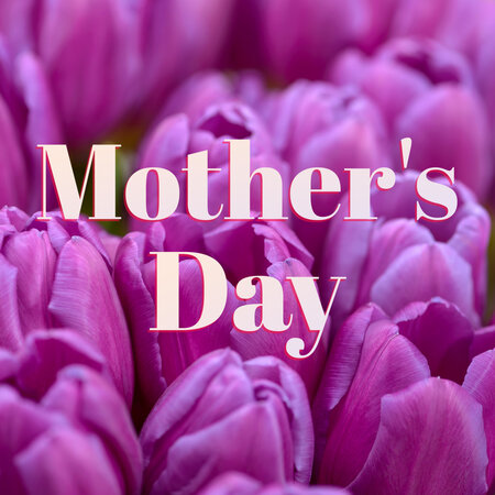 Mother's Day
