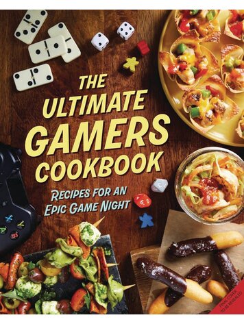 INSIGHT EDITIONS ULT GAMERS COOKBOOK RECIPES EPIC GAME NIGHT HC