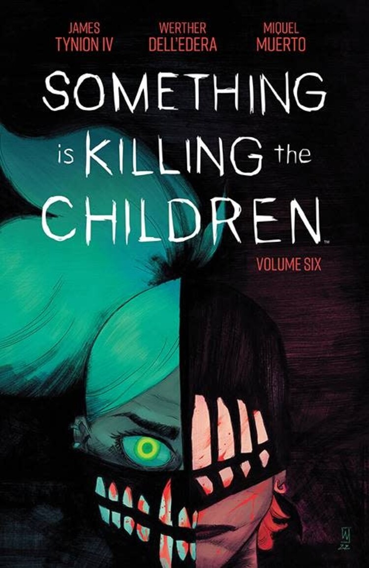 BOOM! STUDIOS SOMETHING IS KILLING THE CHILDREN TP VOL 06