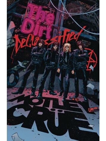 Z2 COMICS MOTLEY CRUE THE DIRT DECLASSIFIED TP Z2 COMICS MOTLEY CRUE THE DIRT DECLASSIFIED TP