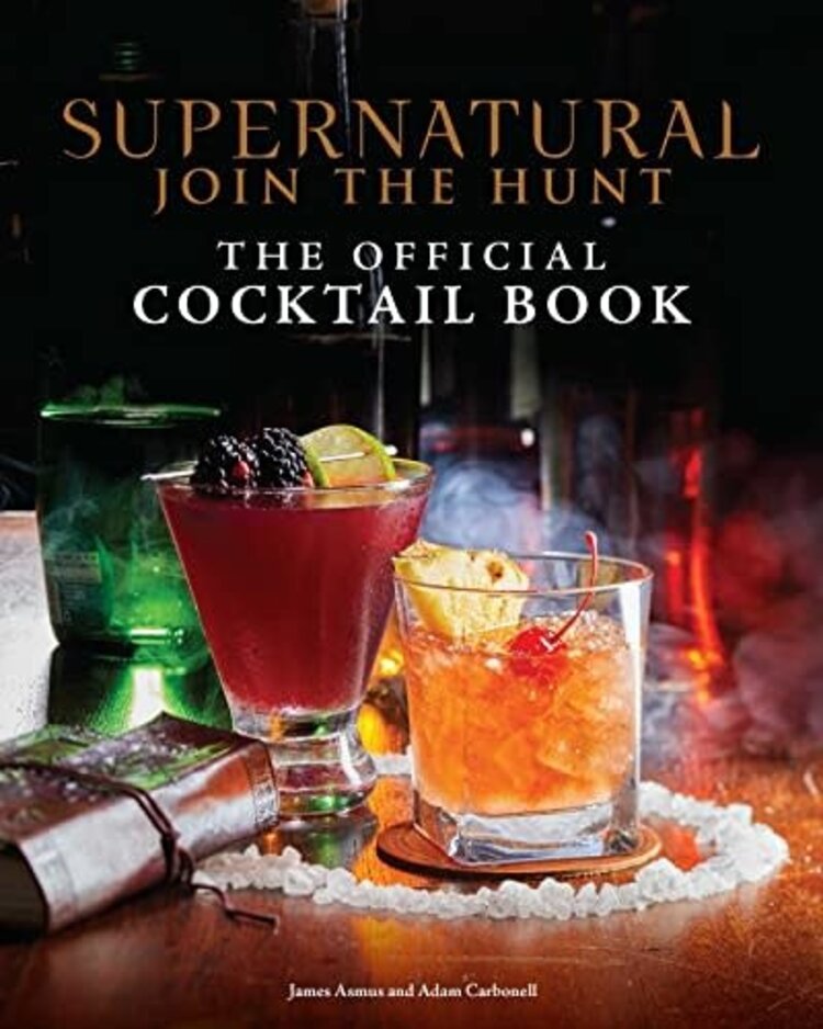 INSIGHT EDITIONS SUPERNATURAL OFFICIAL COCKTAIL BOOK